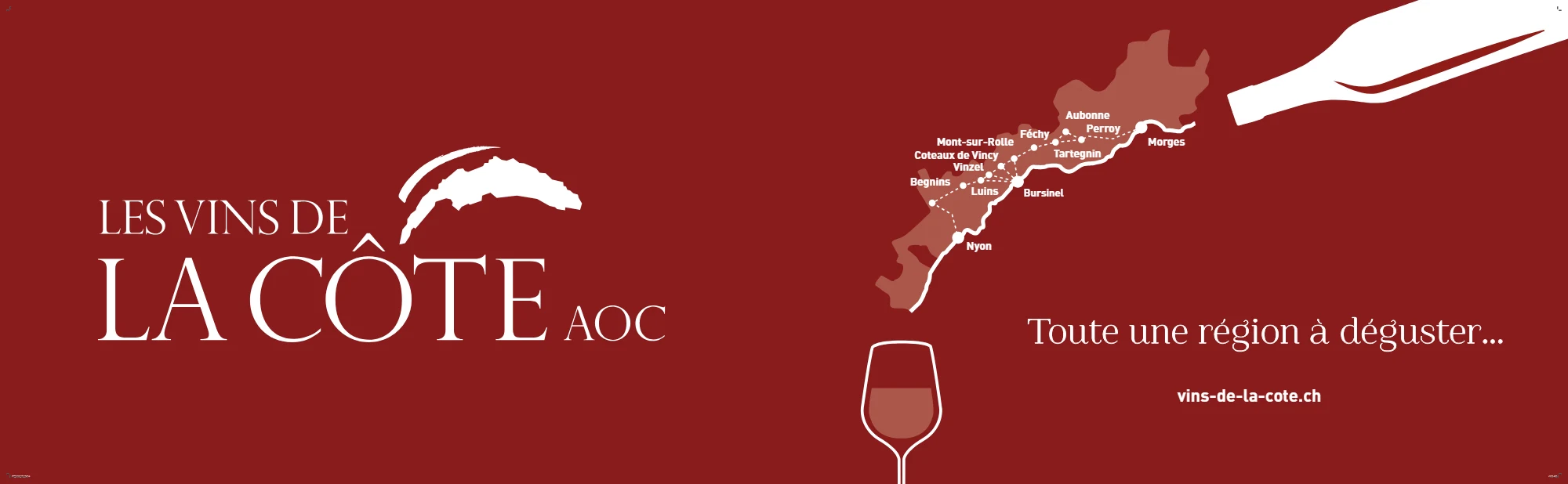 Banderole Les Vins de La Côte AOC : logo, carte des appellations entre Nyon et Morges, bouteille qui verse dans un verre, Toute une région à déguster