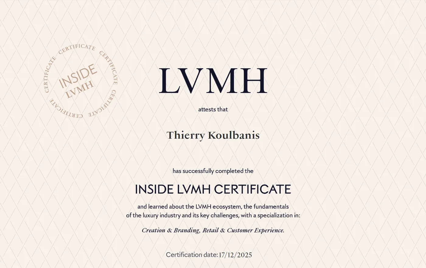 Le Certificat INSIDE LVMH délivré à Thierry Koulbanis, spécialisation Creation & Branding, Retail & Customer Experience